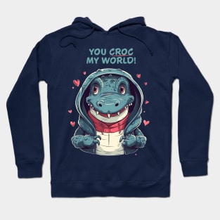 You Croc My World! Hoodie